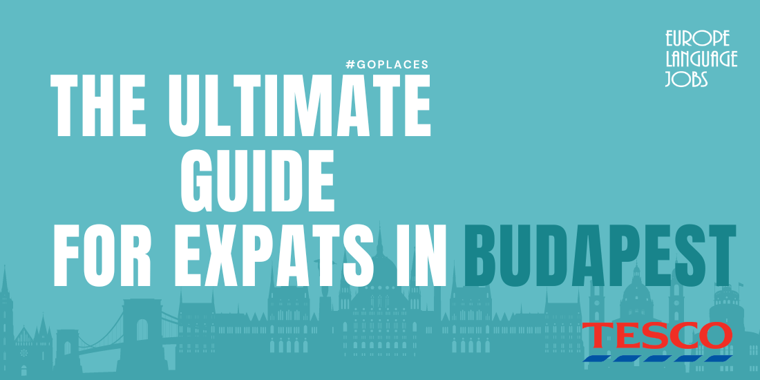 Living in Budapest The Ultimate Expat Guide